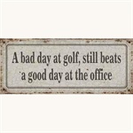 Metalskilt A bad day at golf