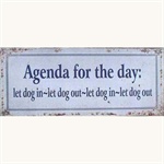Agenda for the day: let the dog out - let the dog out