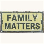 Metalskilt Family matters